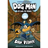 Dog Man Deel 7 De Bal Is Hond - Kinderboek