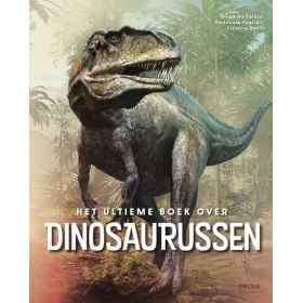 Het Ultieme Boek Over Dinosaurussen